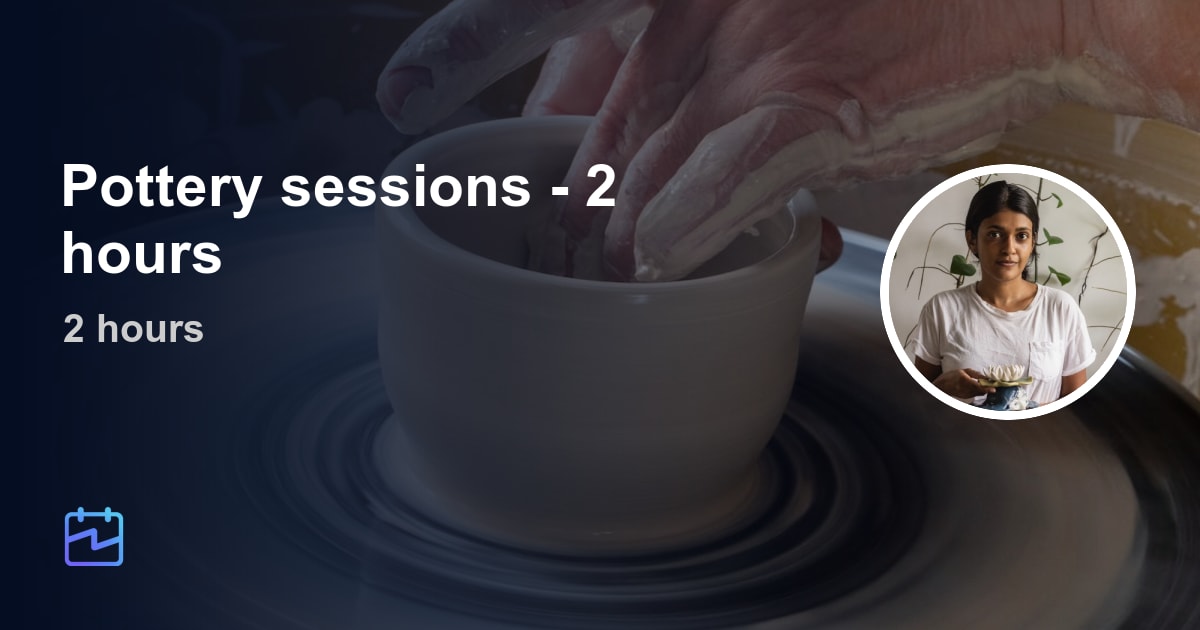 Pottery sessions 2 hours zcal